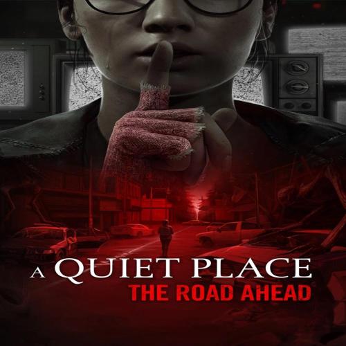 كوايت بليس: الطريق القادم – A Quiet Place: The Roa...