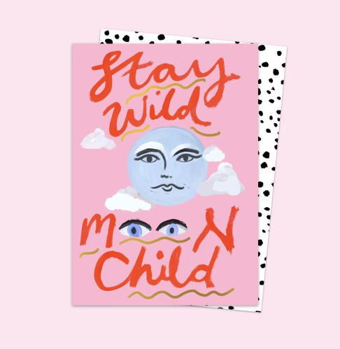 Card - Stay Wild Moon Child