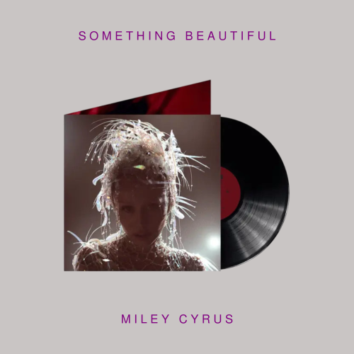Miley Cyrus - Something Beautiful ( Vinyl LP )