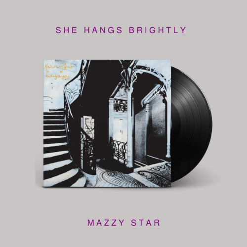 Mazzy Star - She Hangs Brightly ( Vinyl LP )