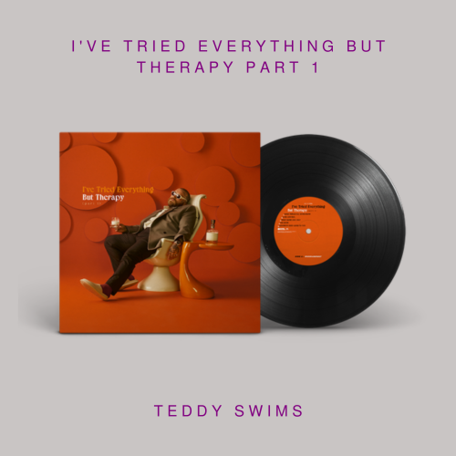Teddy Swims - I've Tried Everything But Therapy Pa...