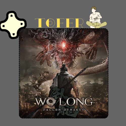 وولونغ - Wo Long Fallen Dynasty