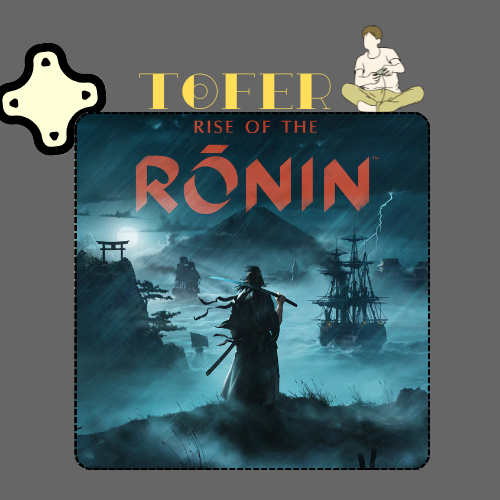 رايز أوف ذا رونين - Rise of the Ronin