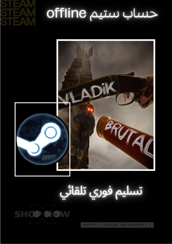 فلاديك بروتال | حساب ستيم أوفلاين | VLADiK BRUTAL...
