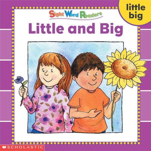 Little and Big (Sight Word Readers)