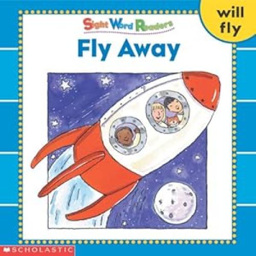Fly Away (sight word readers)