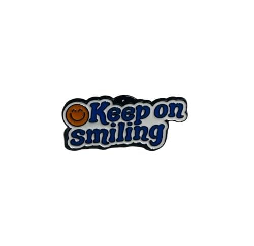 Keep smiling | بروش ابتسم دائما