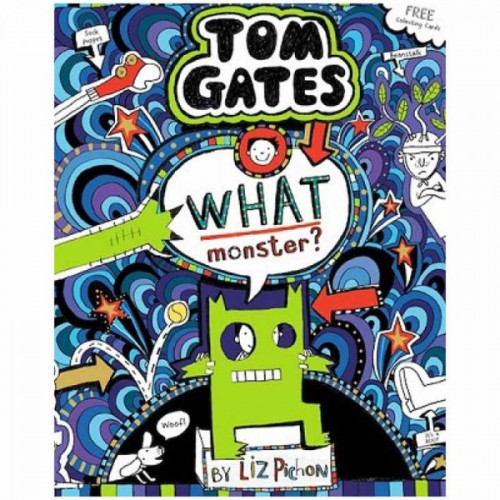 ?Tom Gates What Monster