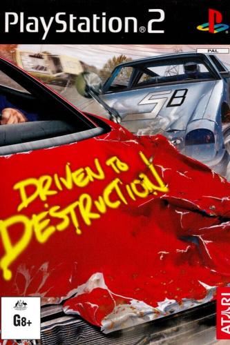 DRIVEN TO DESTRUCTION (PAL)