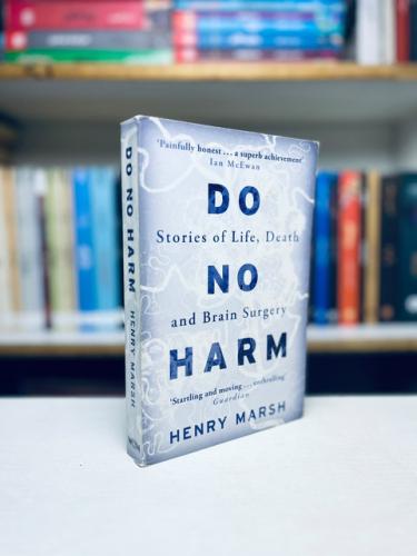 Do No Harm - Henry Marsh