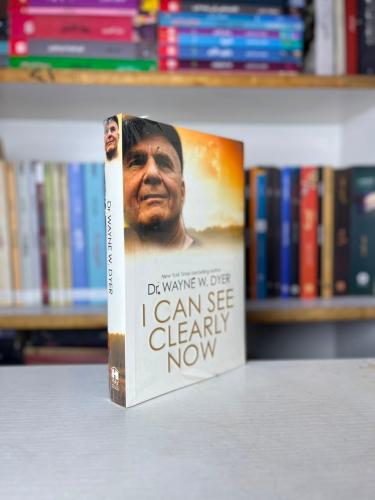 I Can See Clearly Now - Dr. Wayne W. Dyer