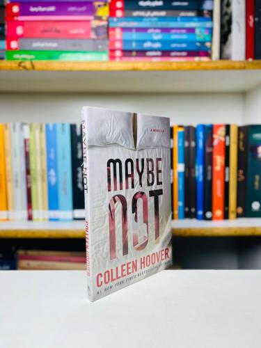 Maybe Not - Colleen Hoover