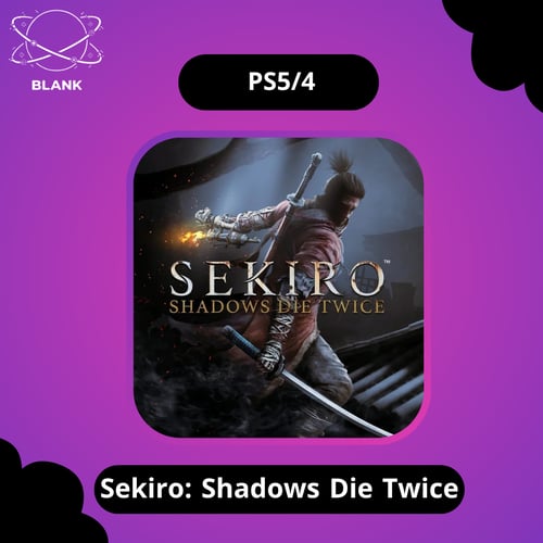 سكيرو: شادوز داي توايس بلايستيشن 4/5 | Sekiro: Sha...