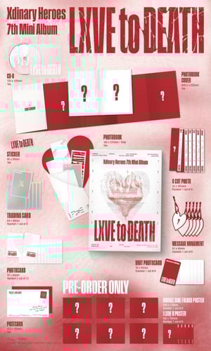 XDINARY HEROES - [LXVE TO DEATH] 7th Mini Album PH...