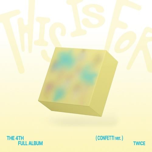 TWICE 4TH FULL ALBUM – THIS IS FOR (CONFETTI Ver.)