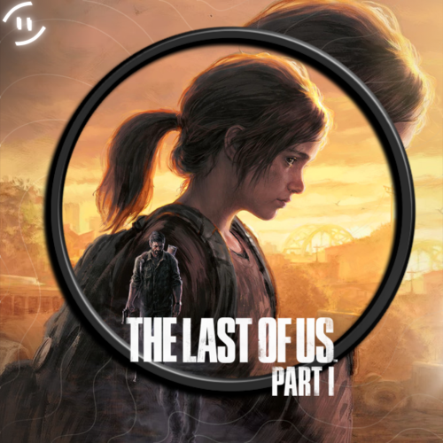 ذا لاست اوف اس 1 ديلوكس - The Last of Us™ Part I |...