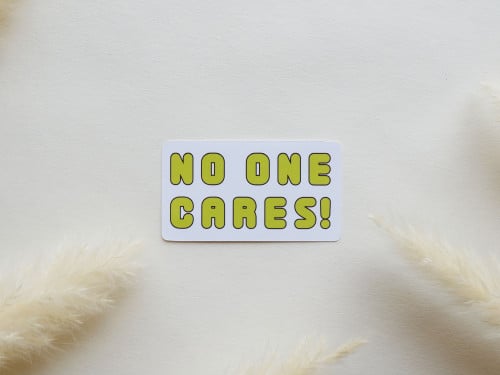ملصق بتصميم No One Cares!