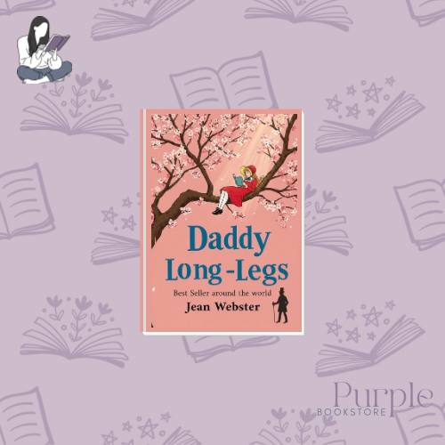 Daddy Long Legs - Jean Webster