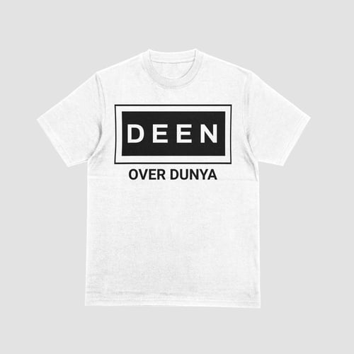 Deen Over Dunya
