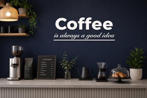 Coffee is always a good idea