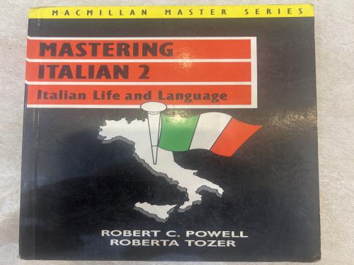 Mastering Italian 2 Italian Life and Language