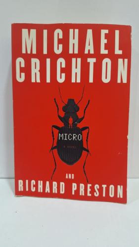 MICHAEL CRICHTON MICRO A HOUEL AND RICHARD PRESTON