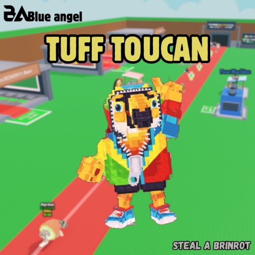 تف توكان ماب السرقة | Tuff Toucan Steal a brainrot