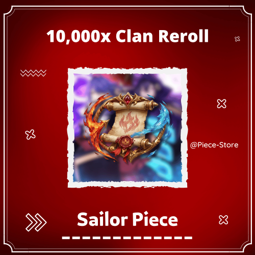 كلان ريرول Sailor Piece - 10k Clan Reroll