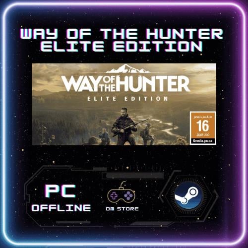 طريق الصياد الاليت اديشن - Way of the Hunter Elite...