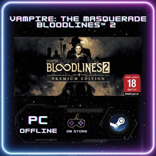 لعبة Vampire: The Masquerade Bloodlines 2 – Premiu...
