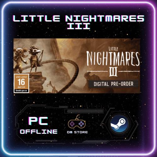 لعبة Little Nightmares III - ستيم Pc