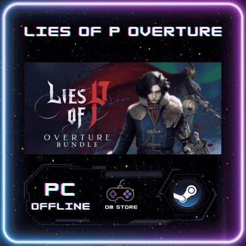 لعبة لايز اوف بي مع الاضافة Lies of P: Overture ست...