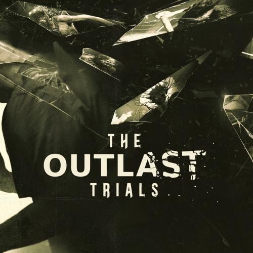 The Outlast Trials