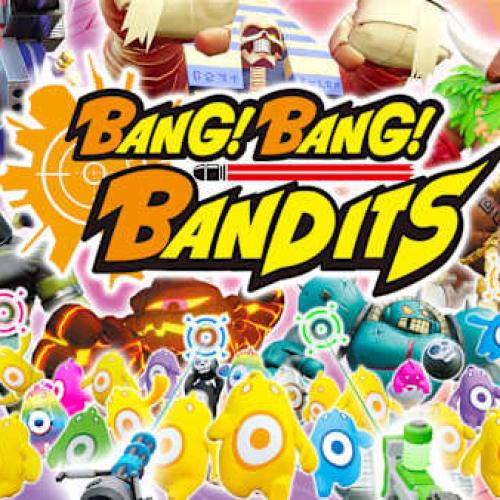 BANG! BANG! BANDITS