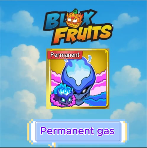 Permanent Gas | فاكهة الغاز دائمة