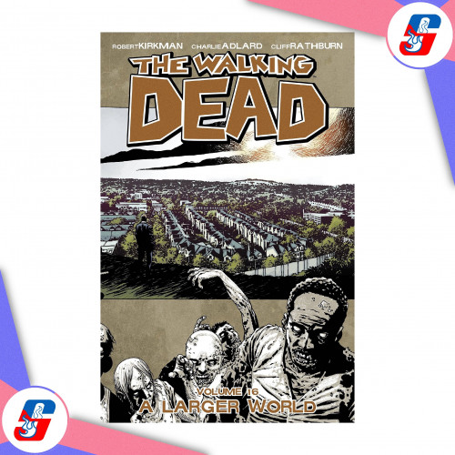 The Walking Dead: A Larger World, Vol. 16