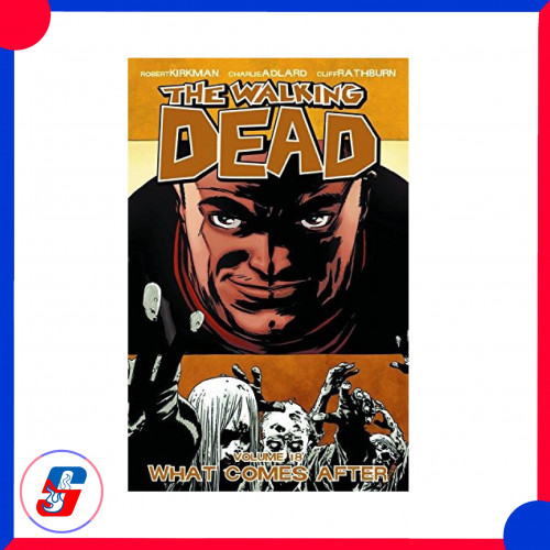 The Walking Dead Vol. 18: What Comes After