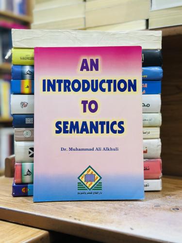 An introduction to semantics Muhammad Ali alkhuli