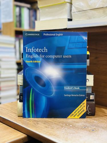 Infotech English for computer users fourth edition...