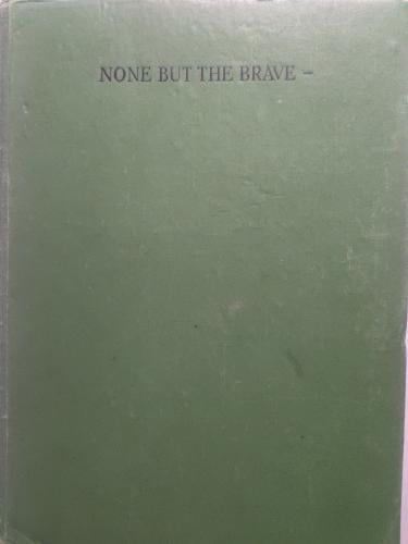 None But the Brave لايستحق الجميلة إلا الشجاع اقتب...