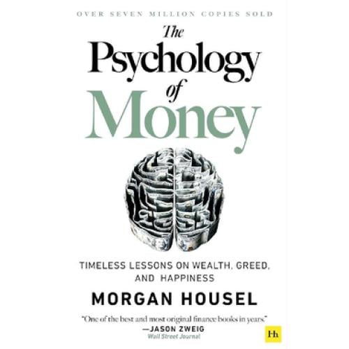 The Psychology of Money ‎-‎ Timeless Lessons On We...