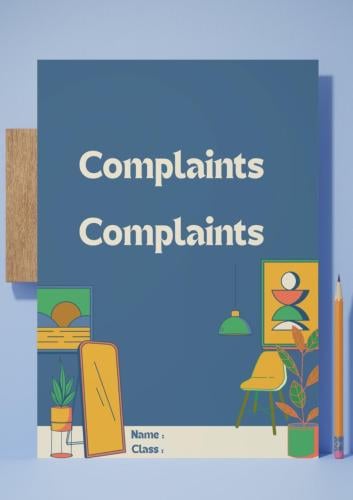 Unit 9: complaints complaints