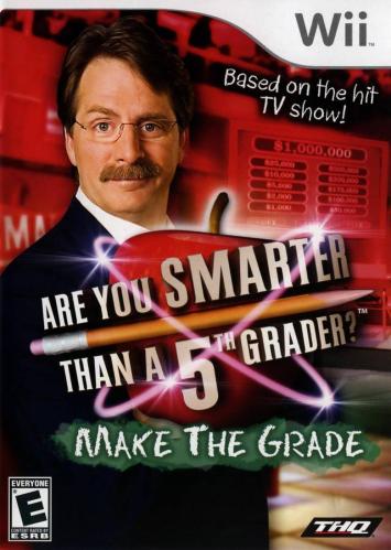 Are You Smarter than a 5th Grader Make the Grade (...