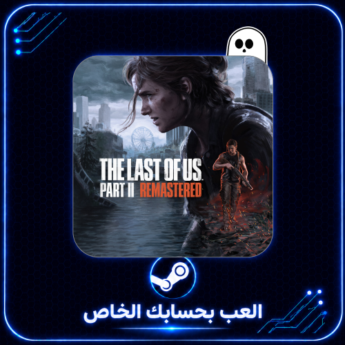 The Last of Us™ Part II Remastered