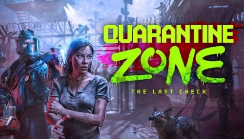 لعبة Quarantine Zone: The Last Check ستيم pc