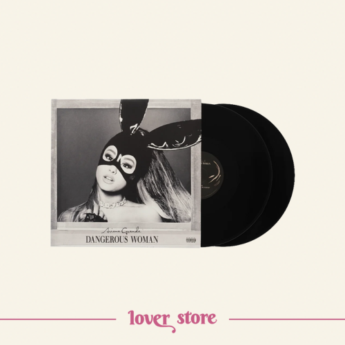 Dangerous woman vinyl