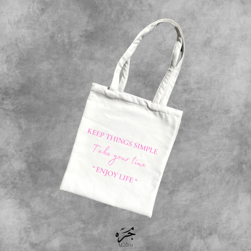 KEEP THINGS SIMPLE TAKE YOUR TIME ENJOY LIFE