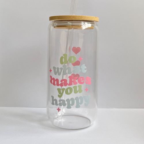 كوب شفاف do what makes you happy