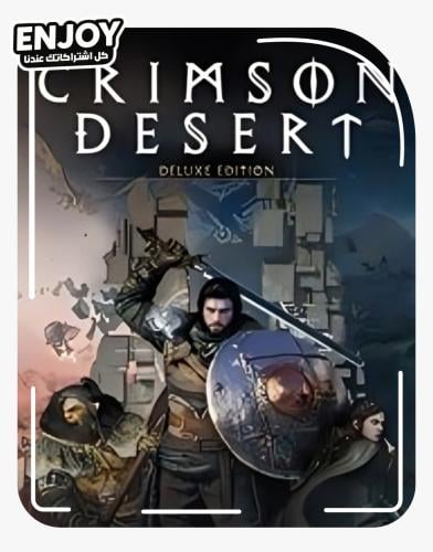 كريمزون ديزرت | Crimson Desert Deluxe edition