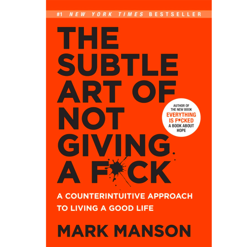 The Subtle Art of Not Giving a F*ck